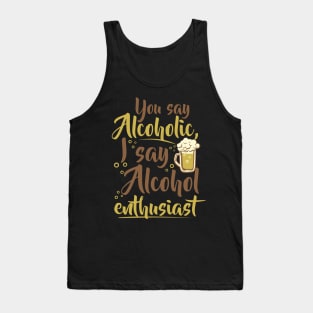 Alcohol Enthusiast Tank Top